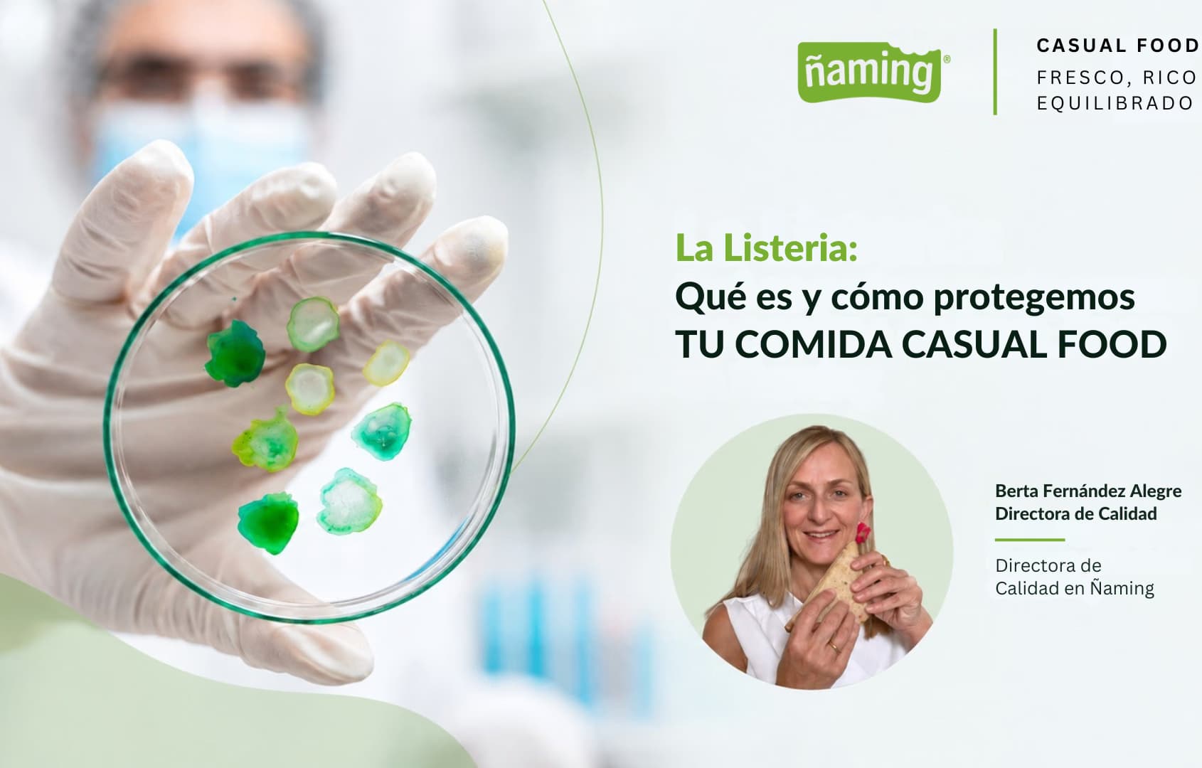 La Listeria: qué es y cómo protegemos tu comida Casual Food en Ñaming