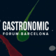 Gastronomic Forum Barcelona, cada vez más cerca